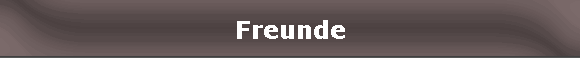 Freunde